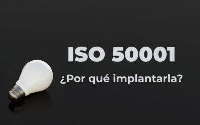 Por qué implantar la ISO 50001